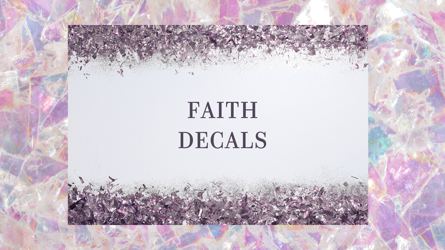 Faith Decals