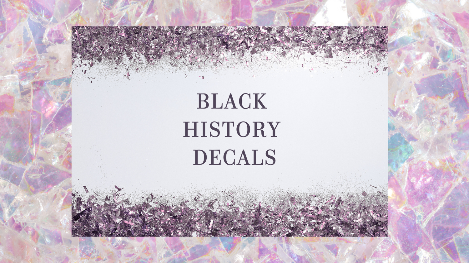 Black History Decals