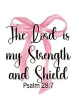 The Lord is my Strength and Shield #412